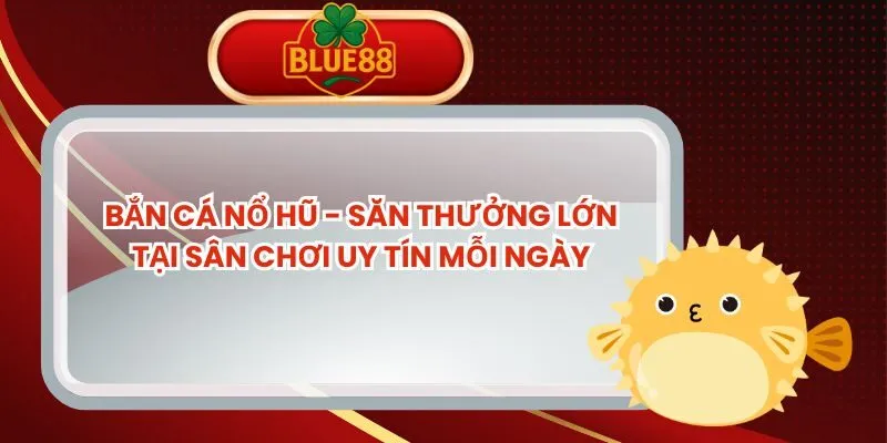 ban-ca-no-hu