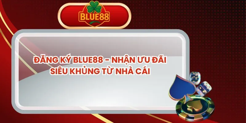 dang-ky-blue88
