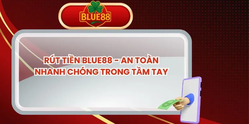 rut-tien-blue88